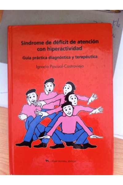 SÍNDROME DÉFICIT ATENCIÓN HIPERACTIVIDAD