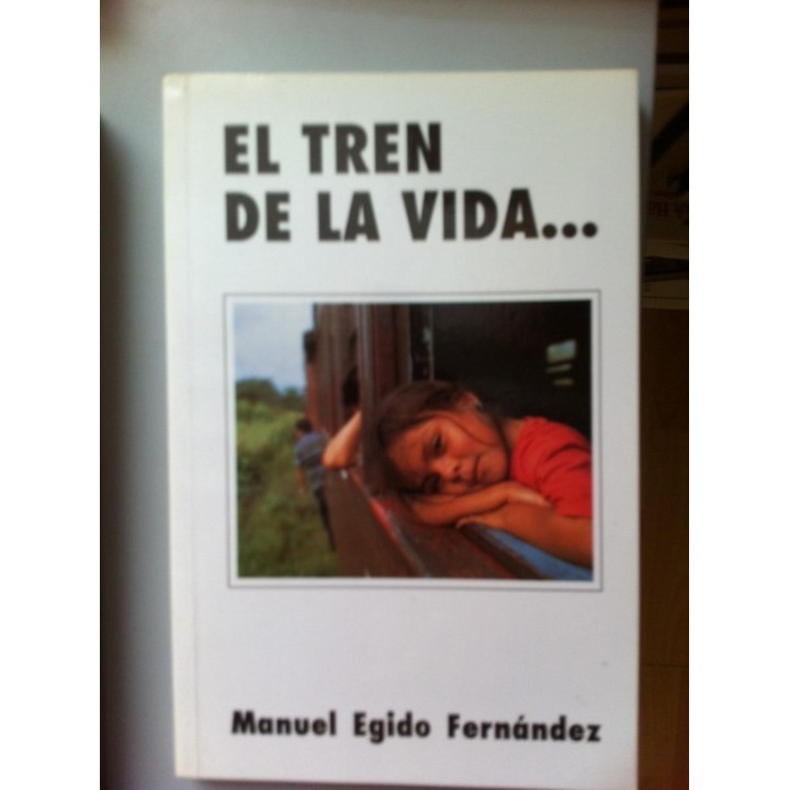 El tren de la vida. El cuerpo maltrecho. el alma Tranquila.