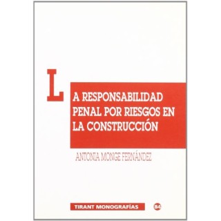 La Responsabilidad Penal Por Riesgos En La Construccion