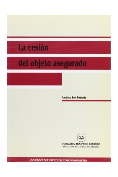 La cesión del objeto asegurado