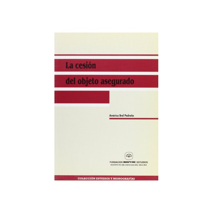 La cesión del objeto asegurado