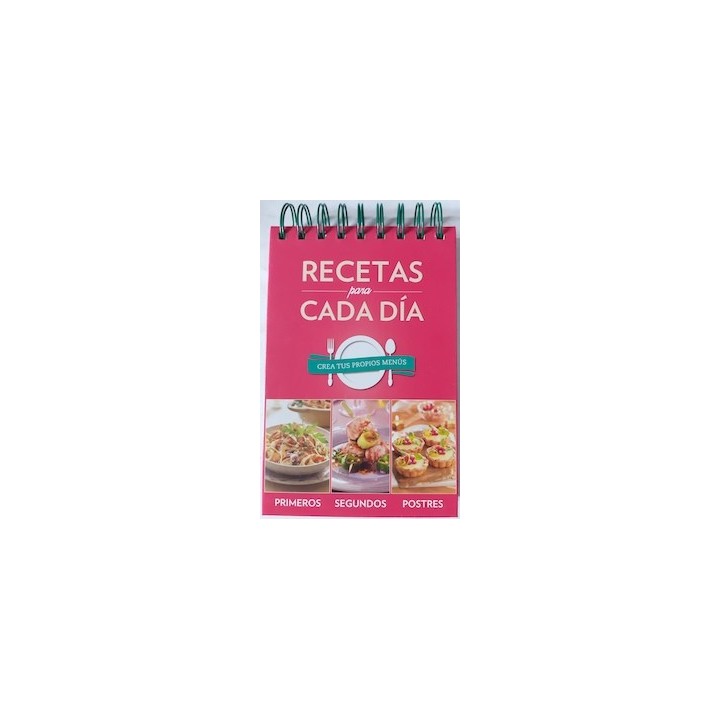 PRESIDENT. Recetas para cada día: Crea tus propios menús. 30 primeros. 30 segundos. 30 postres