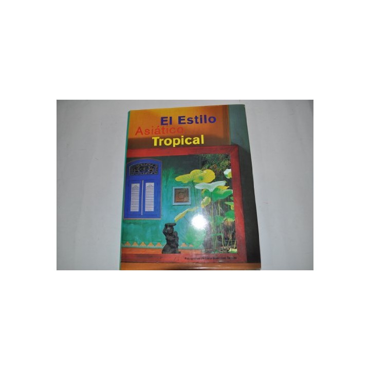 El estilo asiático tropical