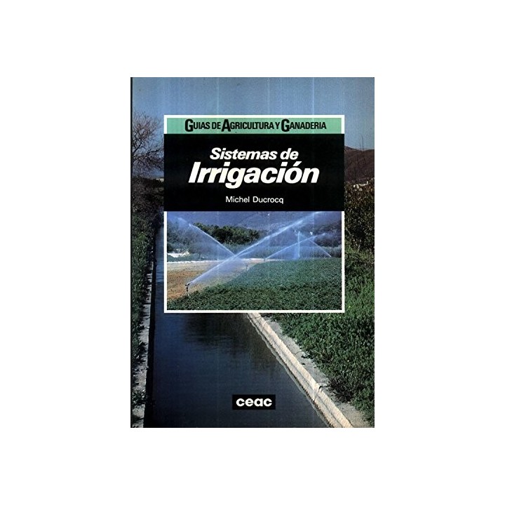 Sistemas de Irrigación (Primera edición)