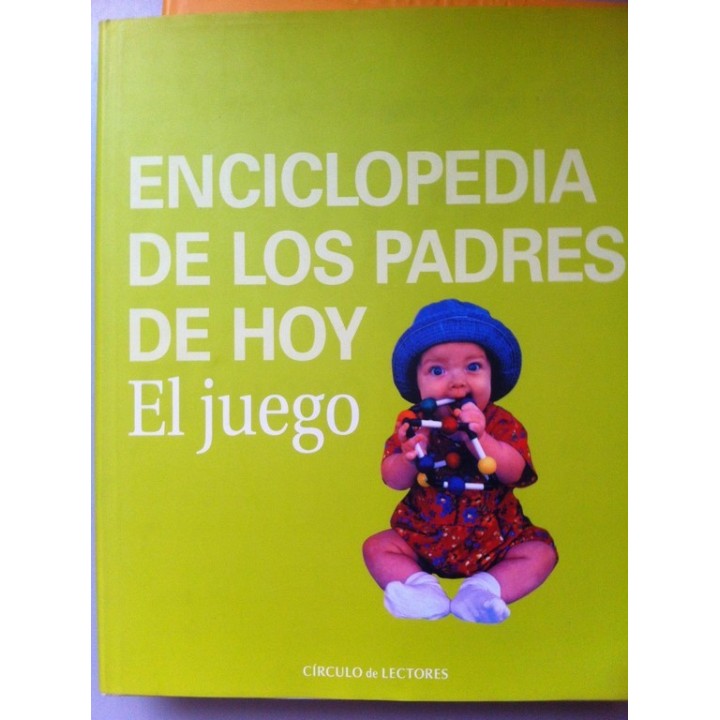 Enciclopedia de los padres de hoy. El juego.