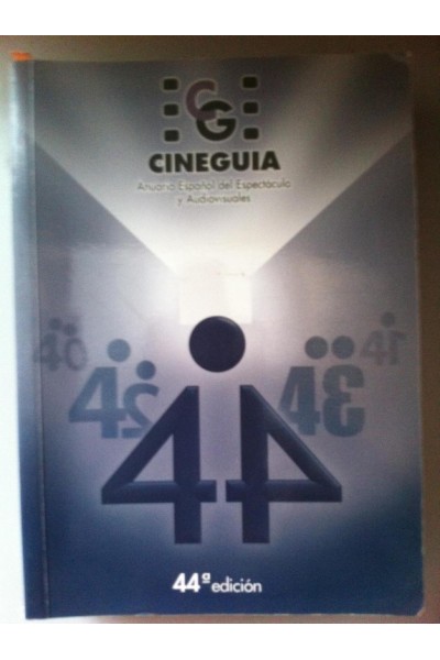 CINEGUIA. ANUARIO ESPAÑOL DEL ESPECTACULO Y AUDIOVISUALES. 44ª EDICION. 2005 / 2006.