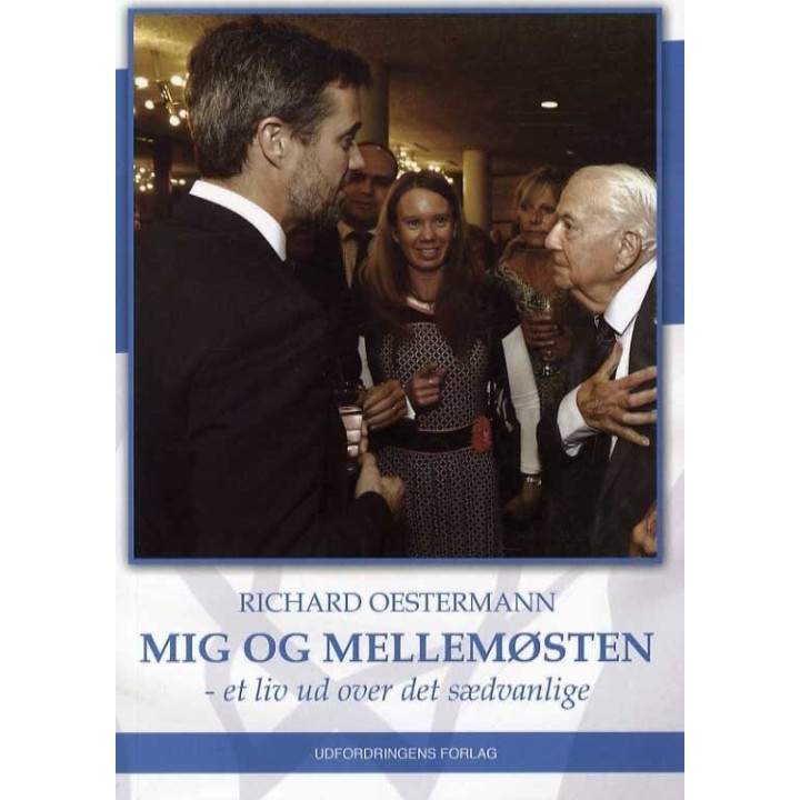 Mig og Mellemosten, et liv ud over det saedvanlige