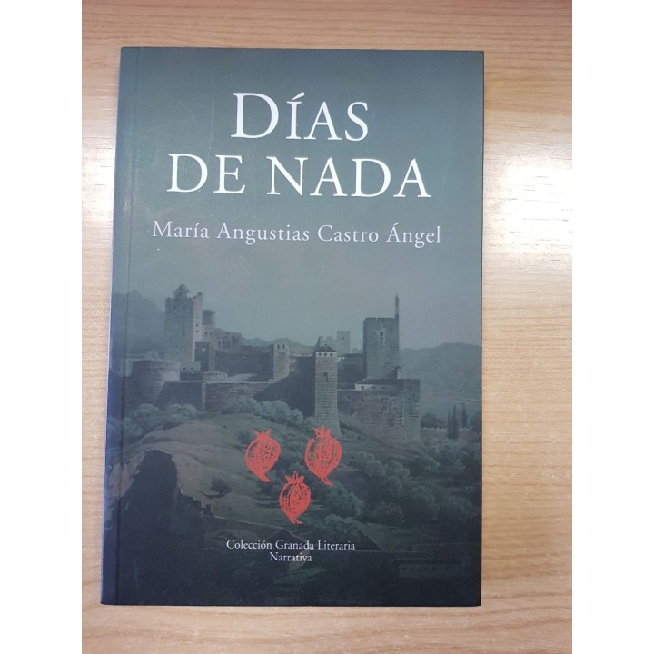 Días De Nada (Primera edición)