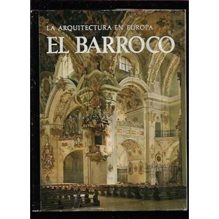 LA ARQUITECTURA EN EUROPA: EL BARROCO.