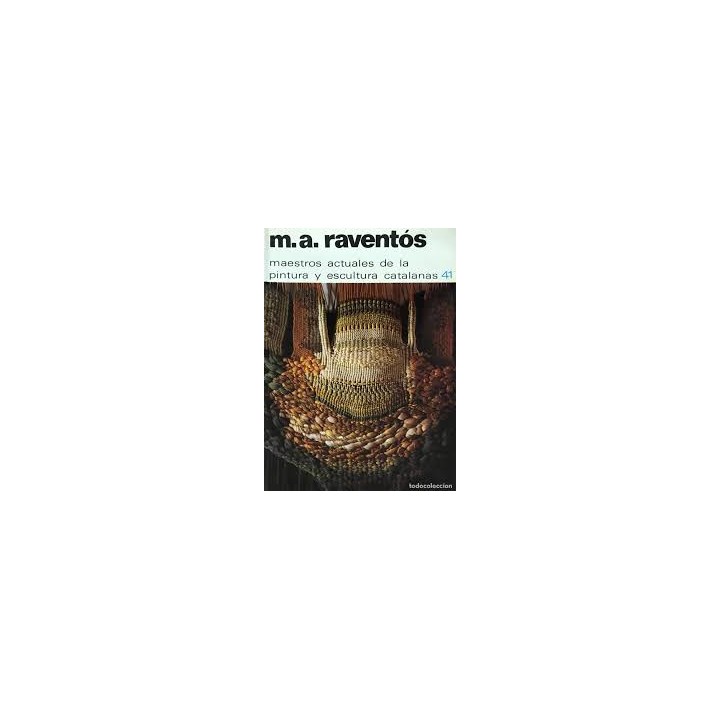 Maestros actuales dela pintura y escultura catalanes (41): M. A. Raventós.