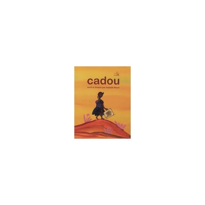 cadou écrit et illustré par Isabelle Revol