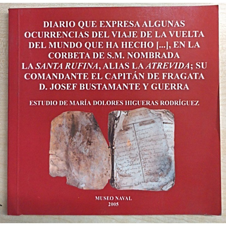 DIARIO QUE EXPRESA ALGUNAS OCURRENCIAS DEL VIAJE DE LA VUELTA DEL MUNDO QUE HA HECHO