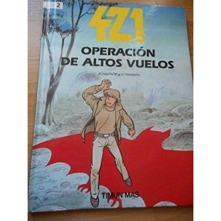 421, Tomo 2: Operación de altos vuelos