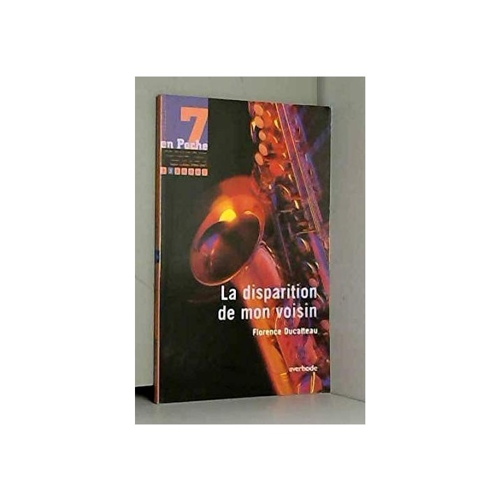 La disparition de mon voisin (7 en poche, Num. 16)