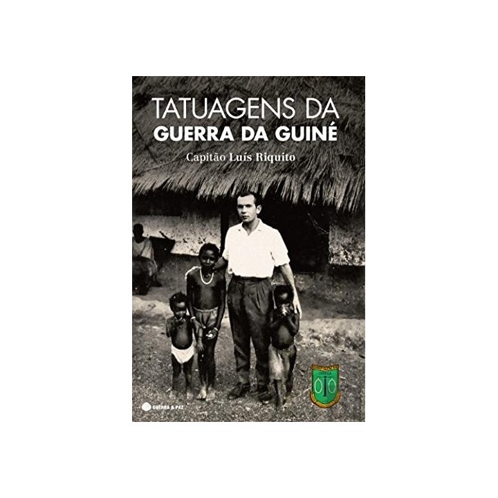 Tatuagens da Guerra da Guiné (Portugués)