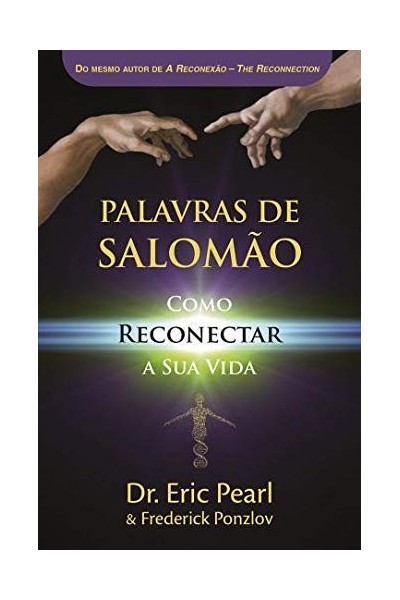 Palavras De Salomão: Como reconectar a sua vida (Portuguese Edition)