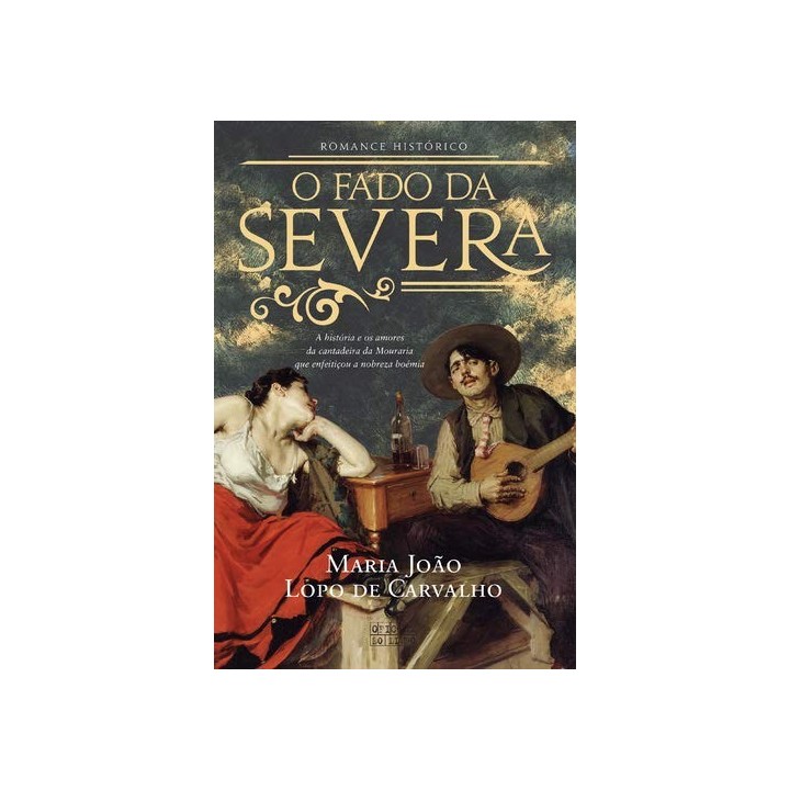 O Fado da Severa (Primera edición) Portuguese Edition