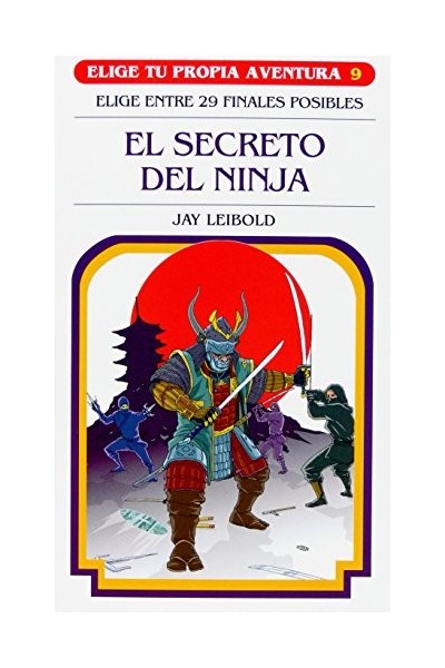 ELIGE TU PROPIA AVENTURA SM, 9: El Secreto Del Ninja