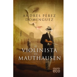 El violinista de Mauthausen