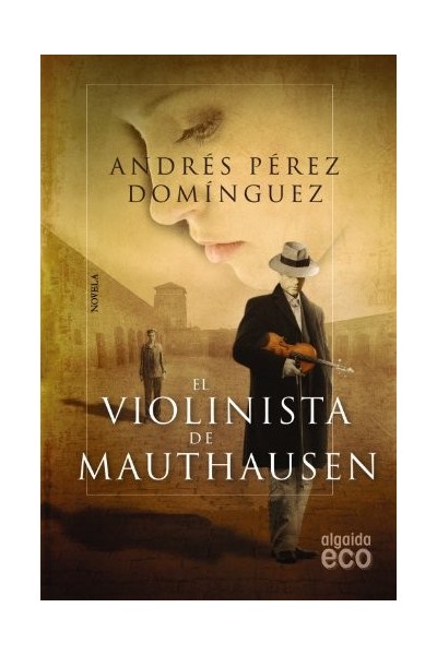 El violinista de Mauthausen