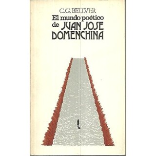 El Mundo Poético De Juan José Domenchina (Primera edición)