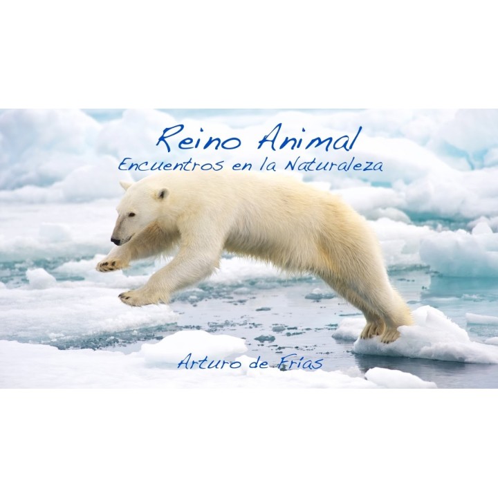 REINO ANIMAL: Encuentros en la Naturaleza (Dedicatoria y firma autógrafa de autor) PRIMERA EDICION