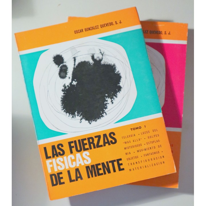 LAS FUERZAS FÍSICAS DE LA MENTE, Tomos I y II (Obra completa en dos volúmenes).