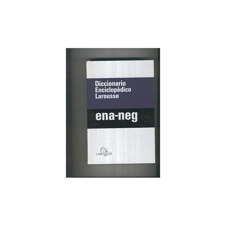 Diccionario Enciclopédico Larousse: ena-neg (2 de 3)