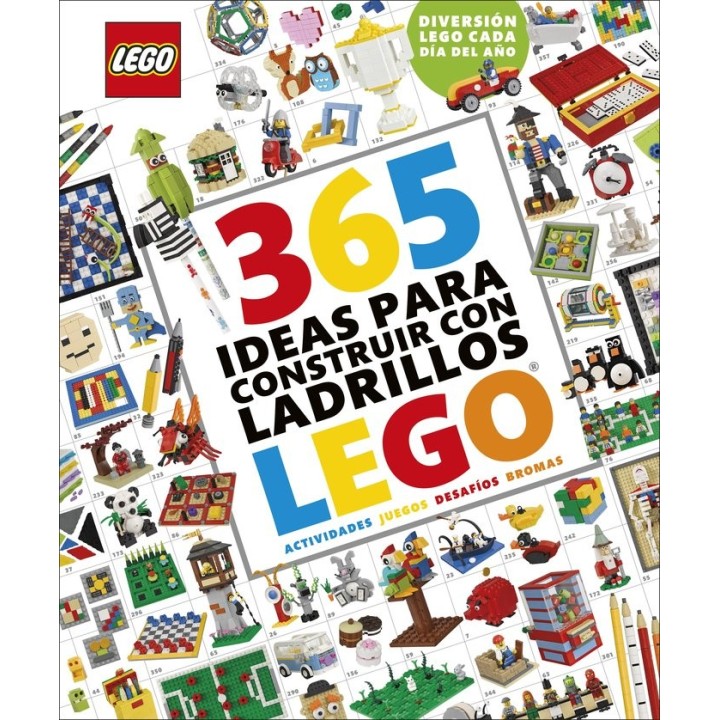 365 IDEAS PARA CONSTRUIR CON LADRILLOS LEGO© NUEVA EDICION