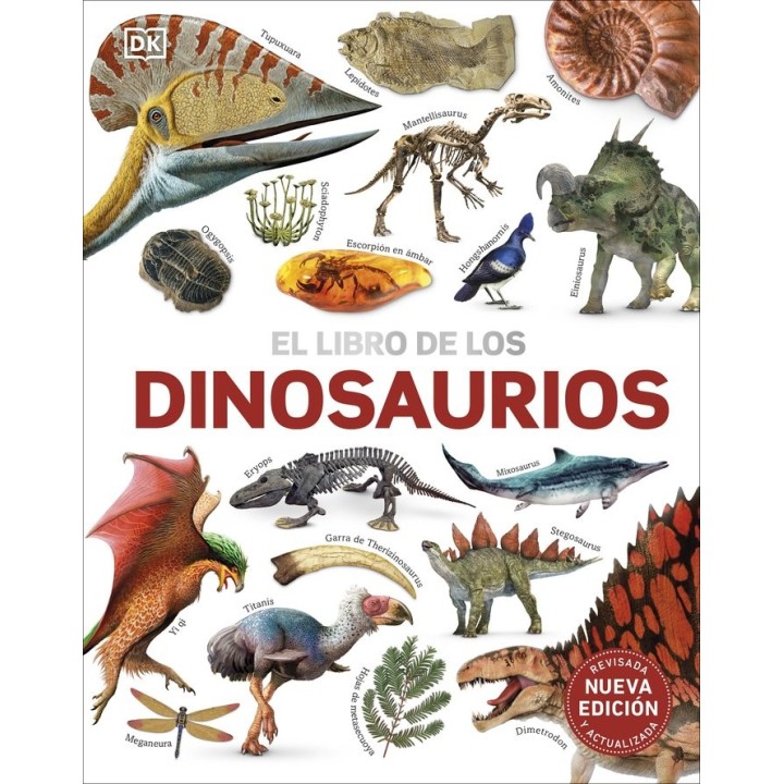 EL LIBRO DE LOS DINOSAURIOS NUEVA EDICION