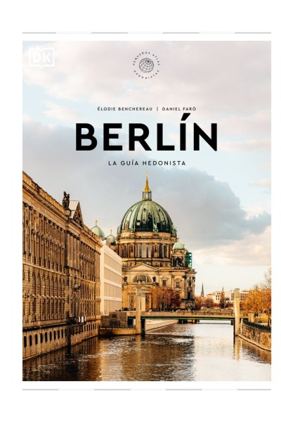 BERLIN LA GUIA HEDONISTA PEQUEÑOS ATLAS HEDONISTAS