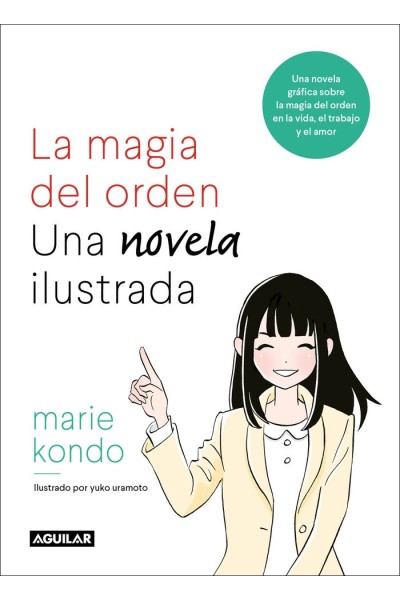 MAGIA DEL ORDEN LA NOVELA,LA