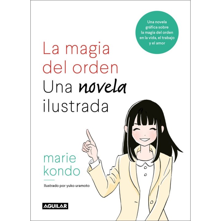 MAGIA DEL ORDEN LA NOVELA,LA