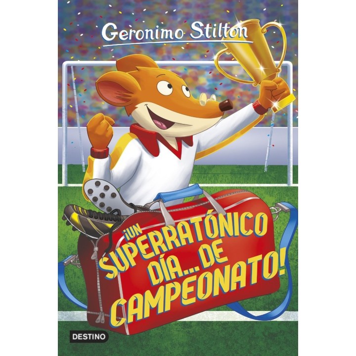 GERONIMO STILTON 35 UN SUPERRATONICO DIA DE CAMPEONATO