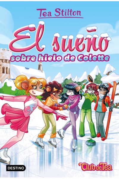 VIDA EN RATFORD 10 EL SUEÑO SOBRE HIELO DE COLETTE