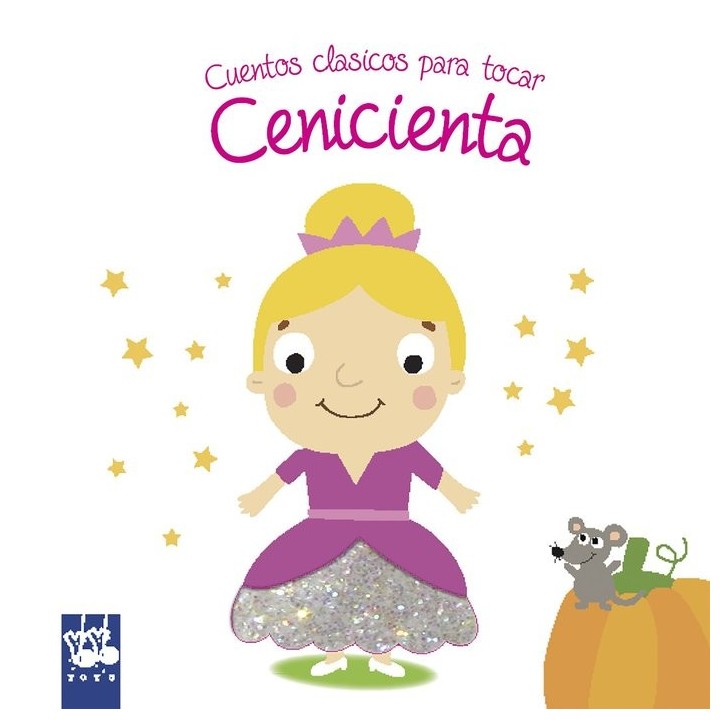 CUENTOS CLASICOS PARA TOCAR. CENICIENTA