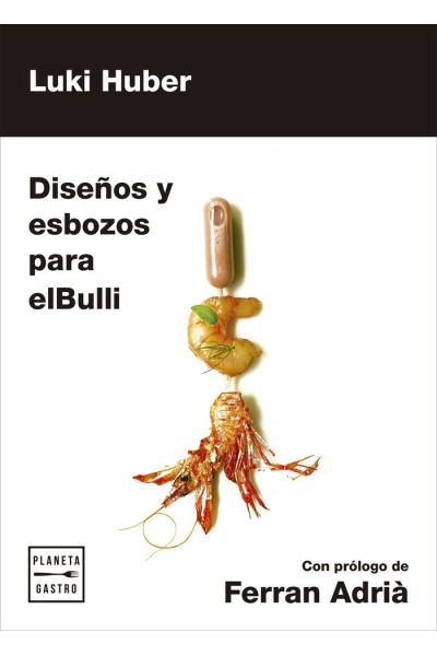 DISEÑOS Y ESBOZOS PARA ELBULLI