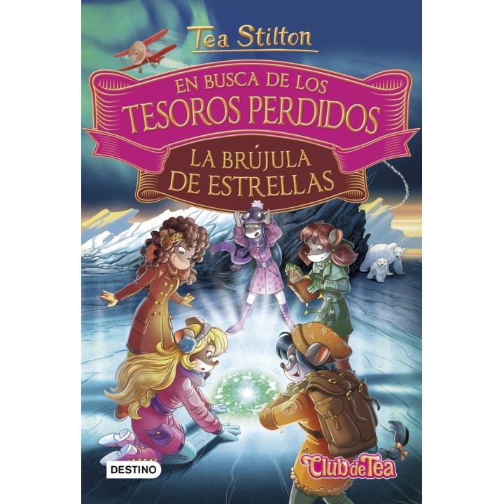 TEA EN BUSCA DE TESOROS PERDIDOS 2 LA BRUJULA DE ESTRELLAS