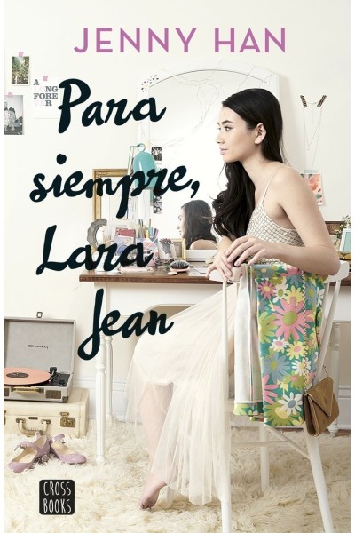 PARA SIEMPRE LARA JEAN