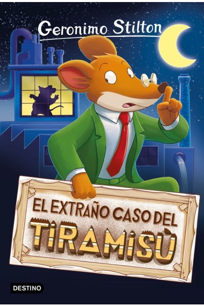 GERONIMO STILTON 49 EXTRAÑO CASO DEL TIRAMISU