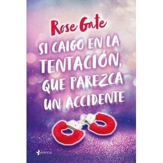 SI CAIGO EN LA TENTACION QUE PAREZCA UN ACCIDENTE
