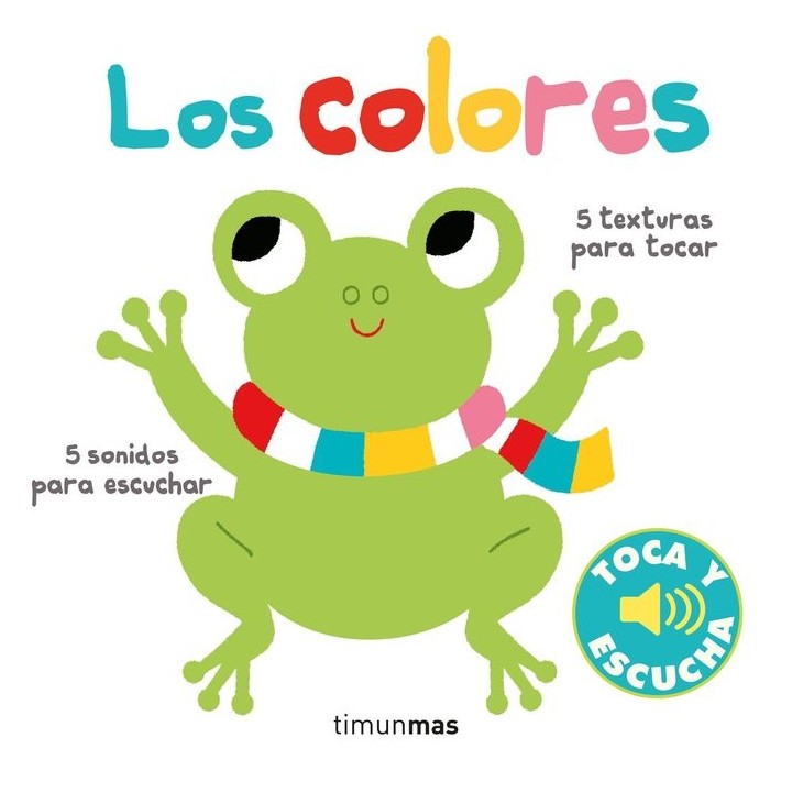 LOS COLORES TOCA Y ESCUCHA