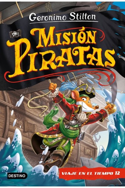 VIAJE EN EL TIEMPO 12 MISION PIRATAS