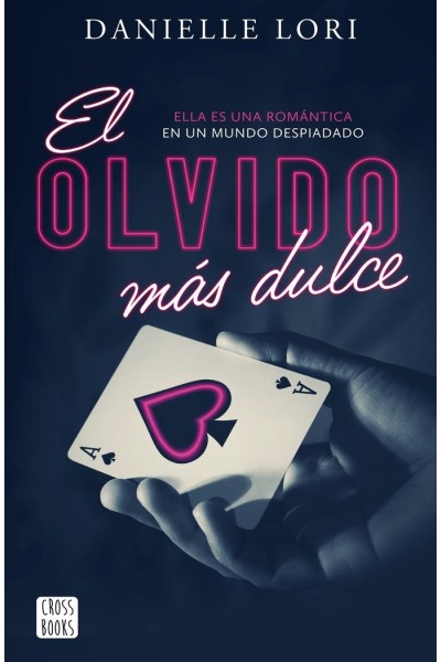 EL OLVIDO MAS DULCE