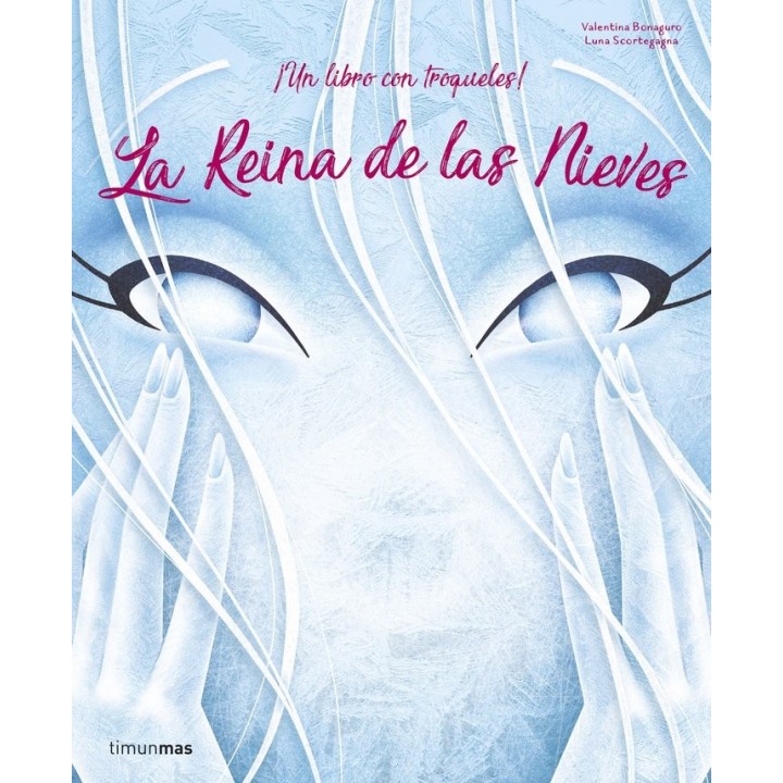 LA REINA DE LAS NIEVES