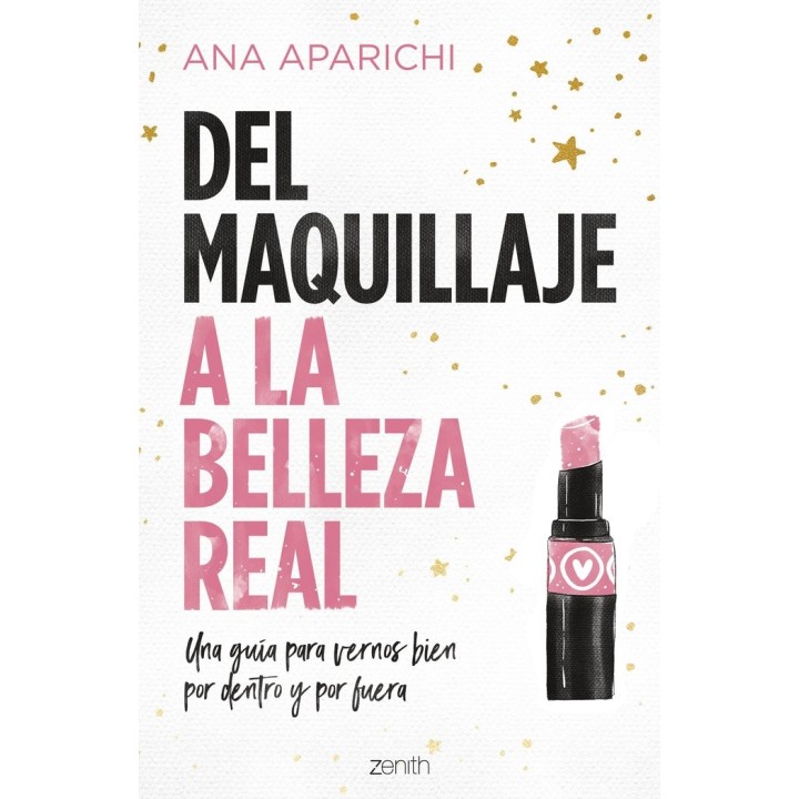 DEL MAQUILLAJE A LA BELLEZA REAL
