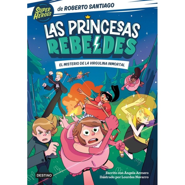 LAS PRINCESAS REBELDES 1 EL MISTERIO DE LA VIRGULINA INMOR