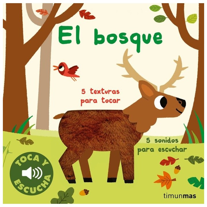 EL BOSQUE TOCA Y ESCUCHA