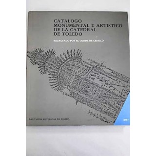 Catálogo monumental y artístico de la Catedral de Toledo (Primera edición)