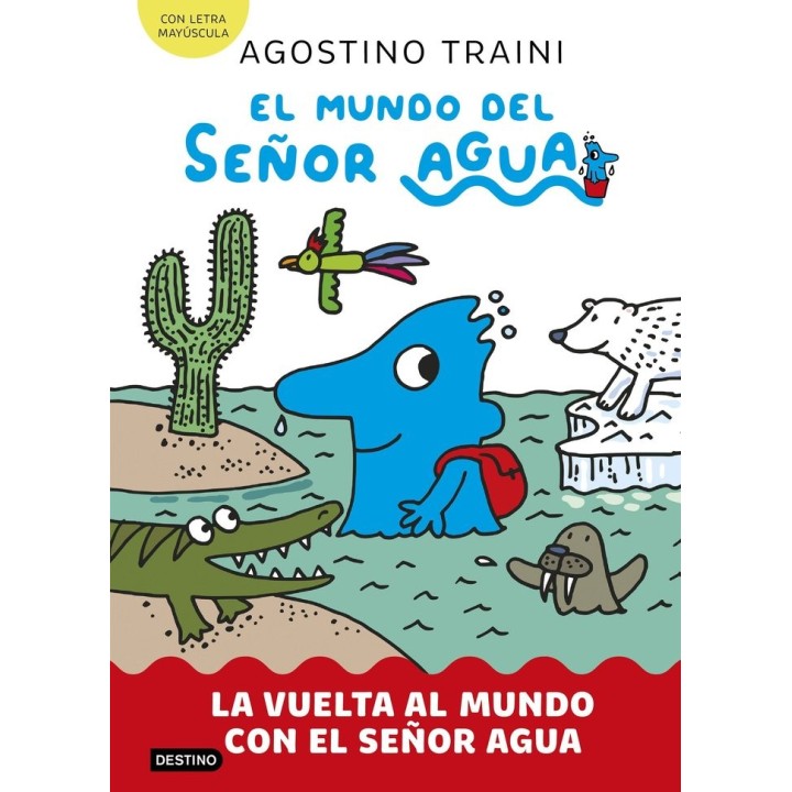 EL MUNDO DEL SEÑOR AGUA 3 VUELTA AL MUNDO CON EL SEÑOR AGUA